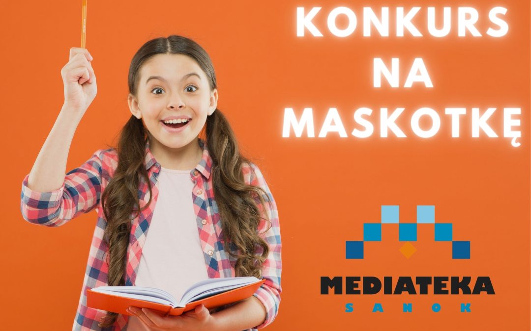 Weź udział w konkursie i zaprojektuj maskotkę MEDIATEKI